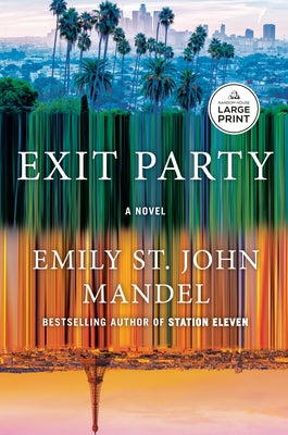 Exit Party by Mandel, Emily St John