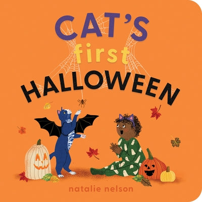 Cat's First Halloween: A Board Book by Nelson, Natalie