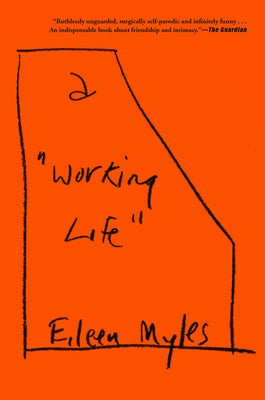 A Working Life by Myles, Eileen