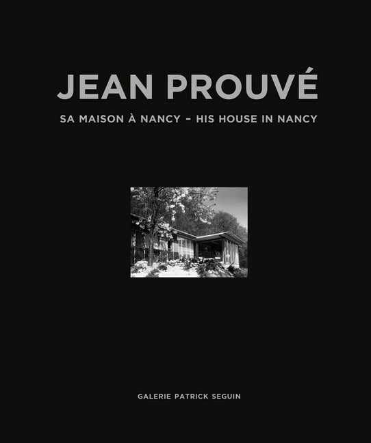 Jean Prouvé His House in Nancy, 1954 by Prouve, Jean