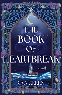 The Book of Heartbreak by Ceren, Ova