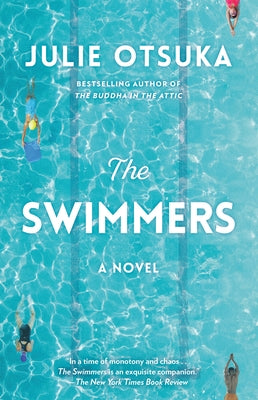 The Swimmers: A Novel (Carnegie Medal for Excellence Winner) by Otsuka, Julie