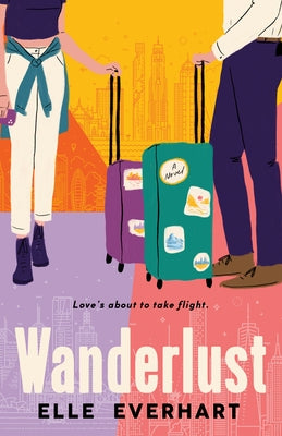 Wanderlust by Everhart, Elle