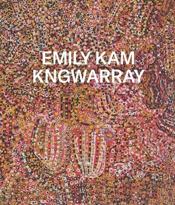 Emily Kam Kngwarray by Cole, Kelli