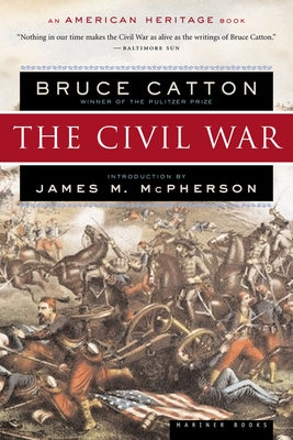 The Civil War by Catton, Bruce