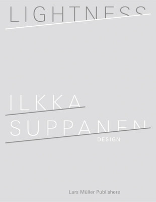 Ilkka Suppanen: Lightness by Suppanen, Ilkka