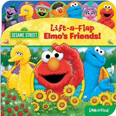 Sesame Street: Elmo's Friends! Lift-A-Flap Look and Find by Pi Kids