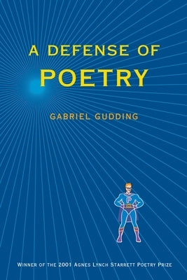 A Defense of Poetry by Gudding, Gabriel