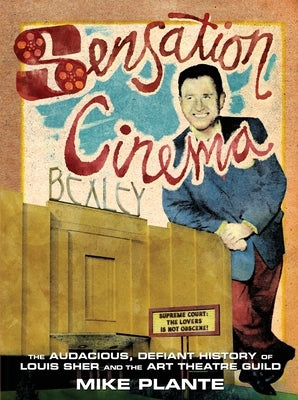 Sensation Cinema by Plante, Mike