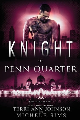 Knight of Penn Quarter by Johnson, Terri Ann