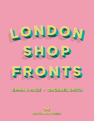 London Shopfronts by Page, Emma J.