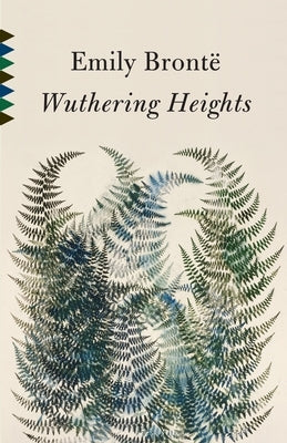 Wuthering Heights by BrontÃ«, Emily