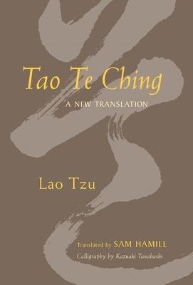 Tao Te Ching: A New Translation by Lao Tzu