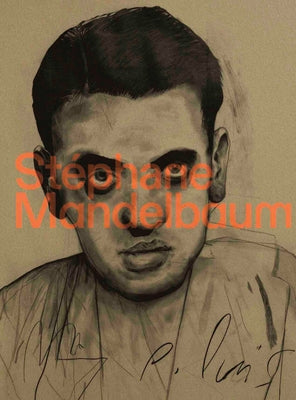 Stéphane Mandelbaum by Mandelbaum, Stephane
