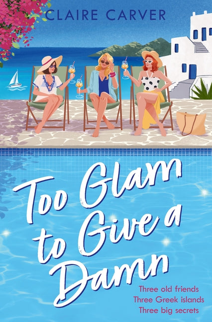 Too Glam to Give a D*mn by Carver, Claire