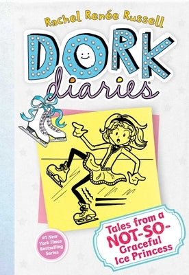 Dork Diaries 4: Tales from a Not-So-Graceful Ice Princess by Russell, Rachel Ren&#195;&#169;e