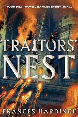 Traitors' Nest by Hardinge, Frances