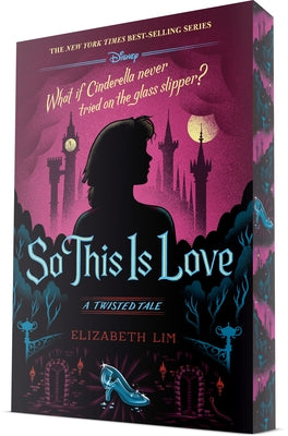 So This Is Love: A Twisted Tale by Lim, Elizabeth
