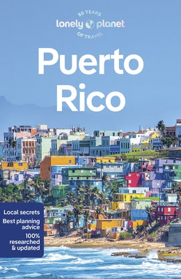 Lonely Planet Puerto Rico by Garry, John