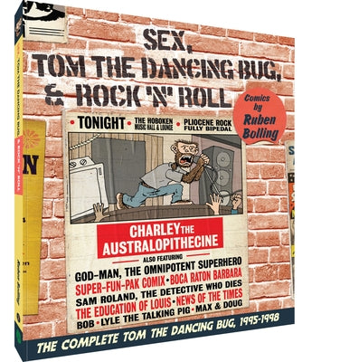 Sex, Tom the Dancing Bug, and Rock 'n' Roll: The Complete Tom the Dancing Bug, Vol. 2 1995-1999 by Bolling, Ruben