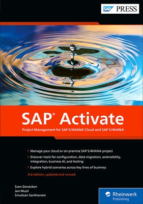 SAP Activate: Project Management for SAP S/4hana Cloud and SAP S/4hana by Denecken, Sven