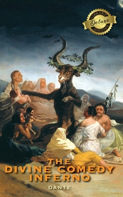 The Divine Comedy: Inferno (Deluxe Library Edition) by Alighieri, Dante