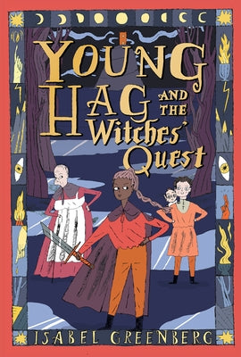 Young Hag and the Witches' Quest: A Graphic Novel by Greenberg, Isabel