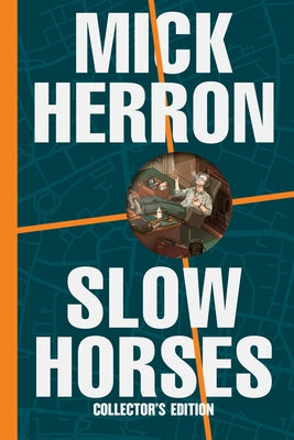 Slow Horses (Collector's Edition) by Herron, Mick