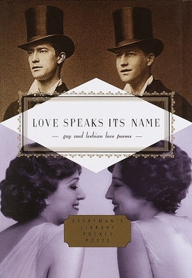 Love Speaks Its Name: Gay and Lesbian Love Poems by McClatchy, J. D.