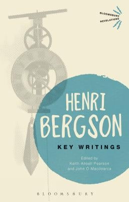 Key Writings by Bergson, Henri