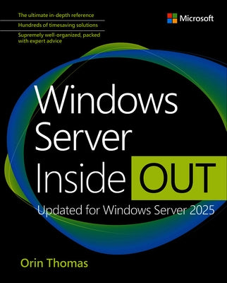 Windows Server Inside Out: Updated for Windows Server 2025 by Thomas, Orin