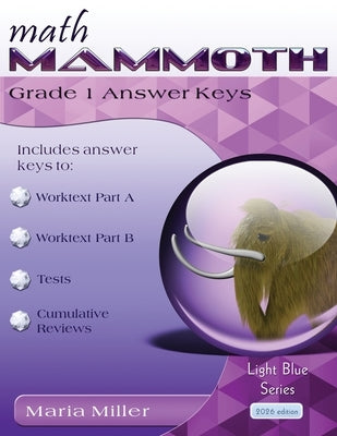 Math Mammoth Grade 1 Answer Keys by Miller, Maria