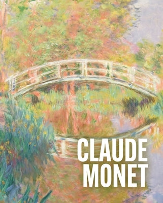 Art Masters: Claude Monet by Sumner, Ann