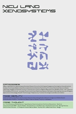 Xenosystems by Land, Nick