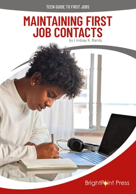 Maintaining First Job Contacts by Bandy, Lindsay K.