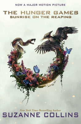 Sunrise on the Reaping (a Hunger Games Novel): Movie Tie-In Edition by Collins, Suzanne
