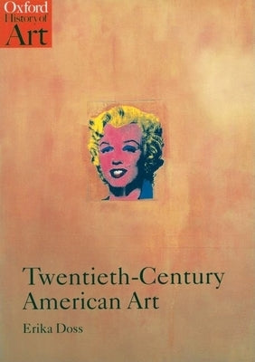 Twentieth-Century American Art by Doss, Erika