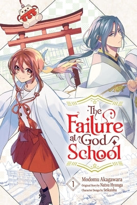 The Failure at God School, Vol. 1 by Hyuuga, Natsu