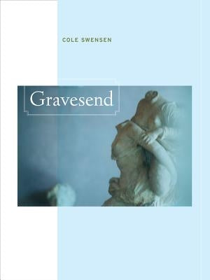 Gravesend: Volume 36 by Swensen, Cole