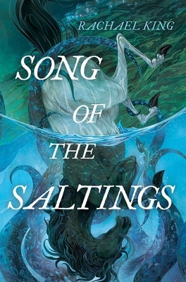 Song of the Saltings by King, Rachael