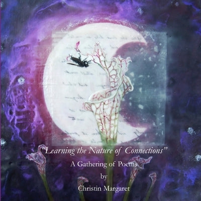 "Learning the Nature of Connections" by Margaret, Christin