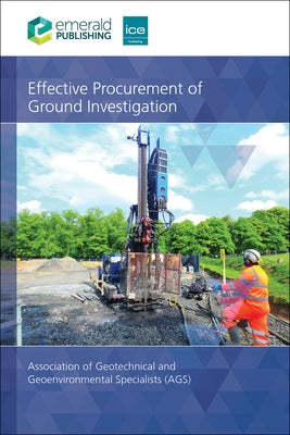 Effective Procurement of Ground Investigation by Association of Geotechnical and Geoenvir