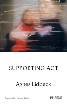 Supporting ACT by Lidbeck, Agnes