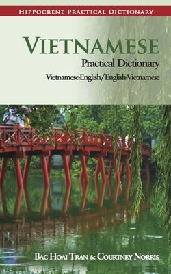 Vietnamese Practical Dictionary by Tran, Bac