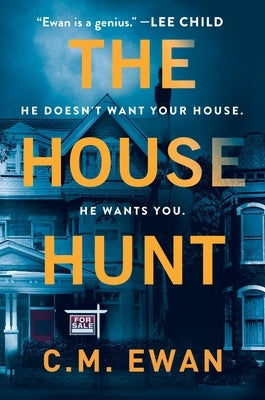 The House Hunt by Ewan, C. M.