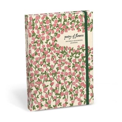 Poetry of Flowers: An Emily Dickinson Journal: Reflections & Inspirations from the Poet's Garden by Emily Dickinson Museum
