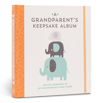 A Grandparent's Keepsake Album: Special Memories of My Grandchild's First Years by Union Square & Co