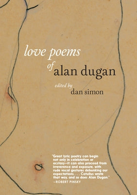 Love Poems of Alan Dugan by Dugan, Alan