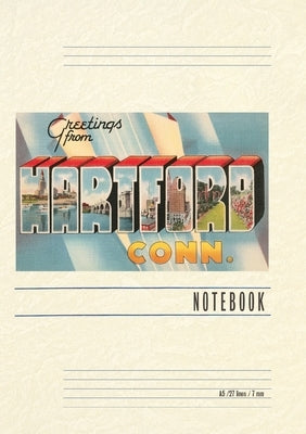 Vintage Lined Notebook Greetings from Hartford by Found Image Press