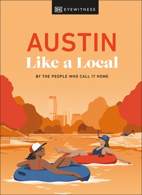 Austin Like a Local by Marland, Kenza